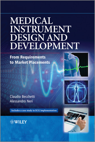 Medical Instrument Design and Development: From Requirements to Market Placements book cover by Claudio Becchetti, Alessandro Neri