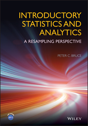 Introductory Statistics and Analytics: A Resampling Perspective book cover by Peter C. Bruce