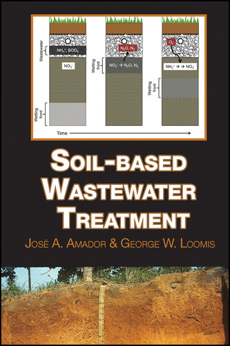 Soil-based Wastewater Treatment (ASA, CSSA, and SSSA Books) book cover by Jose A. Amador, George Loomis