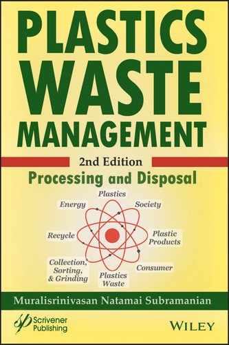 Plastics Waste Management: Processing and Disposal book cover by Muralisrinivasan Natamai Subramanian