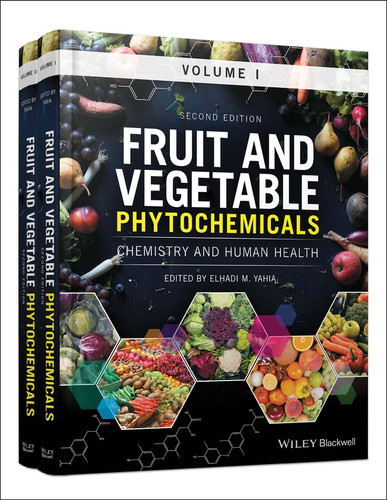 Fruit and Vegetable Phytochemicals: Chemistry and Human Health, 2 Volumes book cover by 
