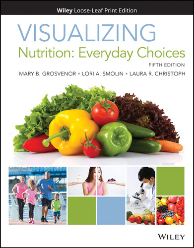 Visualizing Nutrition: Everyday Choices book cover by Mary B. Grosvenor, Lori A. Smolin, Laura R. Christoph