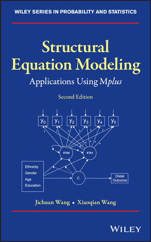 Structural Equation Modeling: Applications Using Mplus (Wiley Series in Probability and Statistics) book cover by Jichuan Wang, Xiaoqian Wang