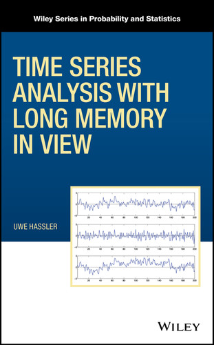 Time Series Analysis with Long Memory in View (Wiley Series in Probability and Statistics) book cover by Uwe Hassler