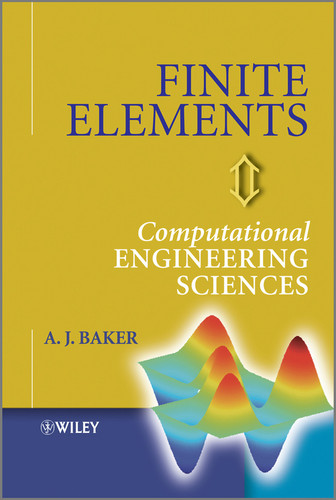Finite Elements: Computational Engineering Sciences book cover by A. J. Baker