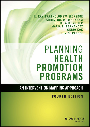 Planning Health Promotion Programs: An Intervention Mapping Approach (Jossey-Bass Public Health) book cover by L. Kay Bartholomew Eldredge, Christine M. Markham, Robert A. C. Ruiter, Maria E. Fernández, Gerjo Kok, Guy S. Parcel