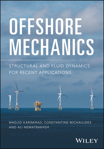 Offshore Mechanics: Structural and Fluid Dynamics for Recent Applications book cover by Madjid Karimirad, Constantine Michailides, Ali Nematbakhsh