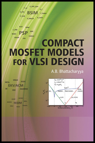 Compact MOSFET Models for VLSI Design (IEEE Press) book cover by A. B. Bhattacharyya