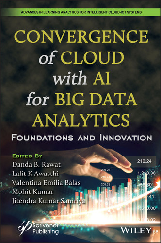 Convergence of Cloud with AI for Big Data Analytics: Foundations and Innovation (Advances in Learning Analytics for Intelligent Cloud-IoT Systems) book cover by 