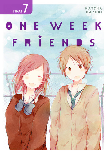One Week Friends, Vol. 7 (One Week Friends #7) book cover by Matcha Hazuki