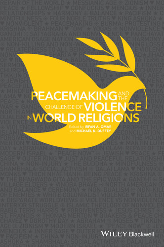 Peacemaking and the Challenge of Violence in World Religions book cover by 