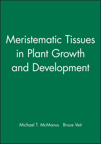 Meristematic Tissues in Plant Growth and Development (Biological Sciences Series) book cover by 