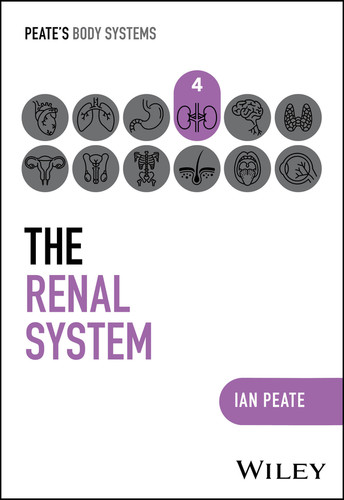 The Renal System (Peate's Body Systems) book cover by Ian Peate