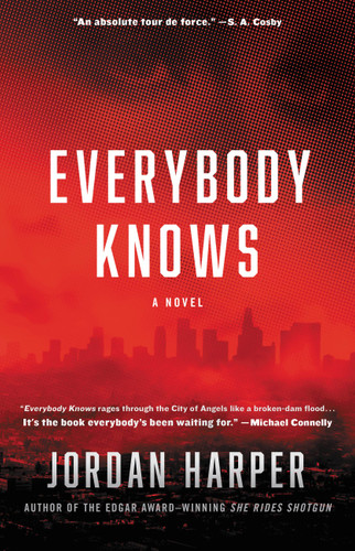 Everybody Knows: A Novel book cover by Jordan Harper