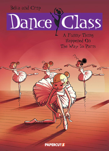 Dance Class Vol. 4 (Dance Class Graphic Novels) book cover by BeKa