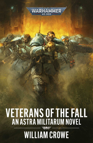 Veterans of the Fall (Warhammer 40,000) book cover by William Crowe