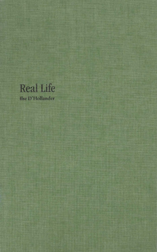 Real Life - Ilse D'Hollander book cover by 