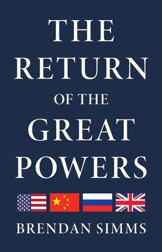 The Return of the Great Powers book cover by Brendan Simms