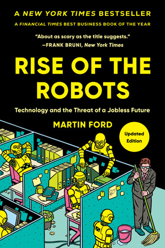 Rise of the Robots: Technology and the Threat of a Jobless Future book cover by Martin Ford