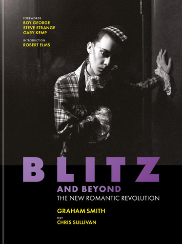 Blitz and Beyond: The New Romantic Revolution book cover by Chris Sullivan, Graham Smith