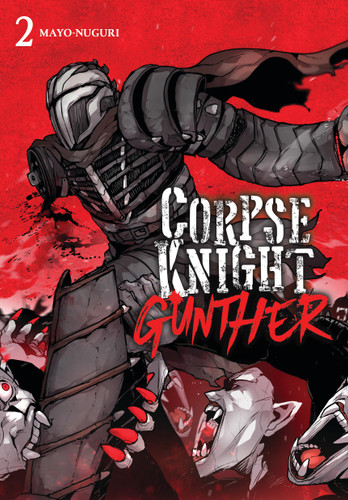 Corpse Knight Gunther, Vol. 2 (Corpse Knight Gunther #2) book cover by MAYO-NUGURI