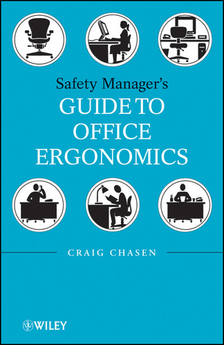 Safety Managers Guide to Office Ergonomics book cover by Craig Chasen