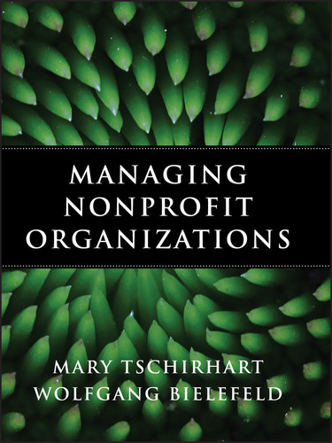 Managing Nonprofit Organizations book cover by Mary Tschirhart, Wolfgang Bielefeld