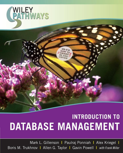 Wiley Pathways Introduction to Database Management book cover by Mark L. Gillenson, Paulraj Ponniah, Alex Kriegel, Boris M. Trukhnov, Allen G. Taylor, Gavin Powell