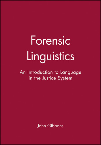 Forensic Linguistics: An Introduction to Language in the Justice System (Language in Society) book cover by John Gibbons