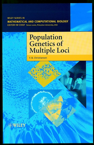 Population Genetics of Multiple Loci (Wiley Series in Mathematical & Computational Biology) book cover by Freddy B. Christiansen