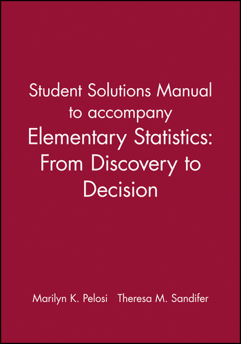 Student Solutions Manual to accompany Elementary Statistics: From Discovery to Decision book cover by Marilyn K. Pelosi, Theresa M. Sandifer