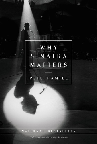 Why Sinatra Matters book cover by Pete Hamill