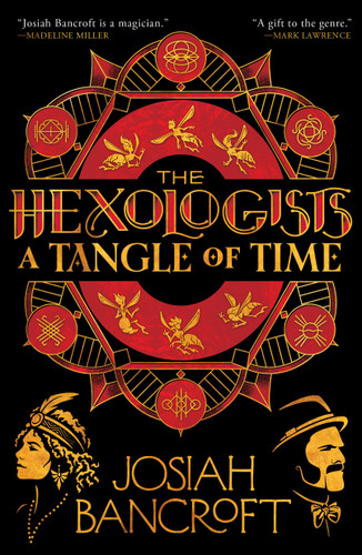 The Hexologists: A Tangle of Time (The Hexologists #2) book cover by Josiah Bancroft