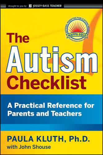 The Autism Checklist: A Practical Reference for Parents and Teachers (J-B Ed: Checklist) book cover by Paula Kluth, John Shouse