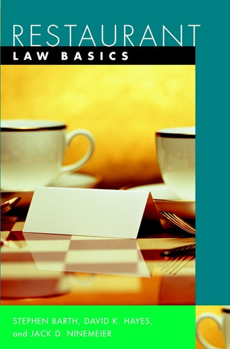 Restaurant Law Basics book cover by Stephen C. Barth, David K. Hayes, Jack D. Ninemeier