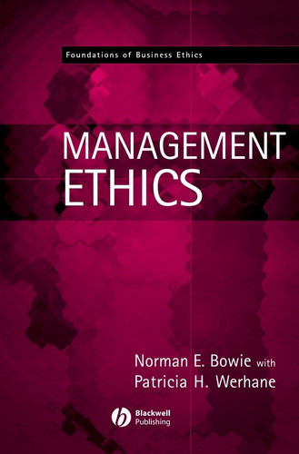 Management Ethics (Foundations of Business Ethics) book cover by Norman E. Bowie