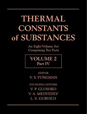 Thermal Constants of Substances, 8 Volume Set book cover by 