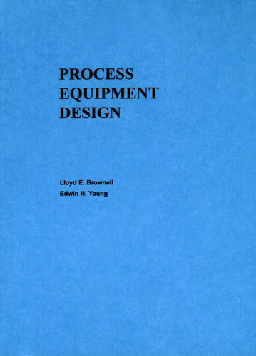 Process Equipment Design: Vessel Design book cover by Lloyd E. Brownell, Edwin H. Young