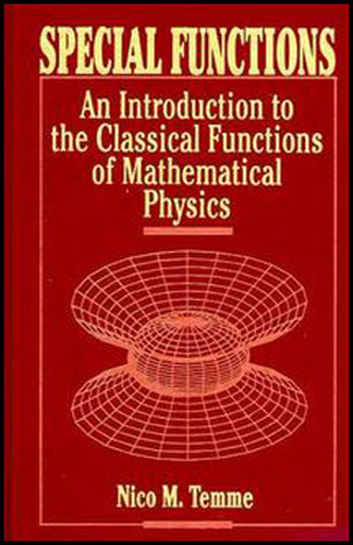 Special Functions: An Introduction to the Classical Functions of Mathematical Physics book cover by Nico M. Temme