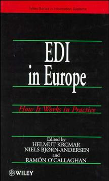 EDI in Europe: How It Works in Practice (John Wiley Series in Information Systems) book cover by 