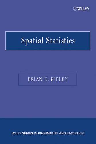 Spatial Statistics (Wiley Series in Probability and Statistics) book cover by Brian D. Ripley