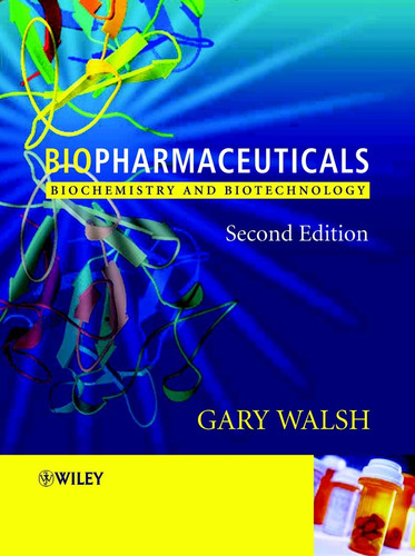 Biopharmaceuticals: Biochemistry and Biotechnology book cover by Gary Walsh
