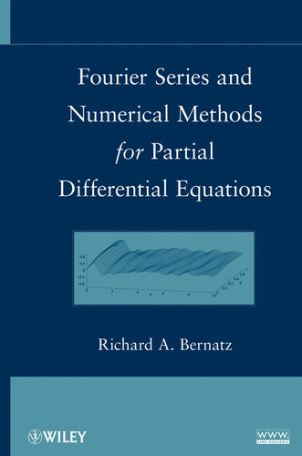 Fourier Series and Numerical Methods for Partial Differential Equations book cover by Richard Bernatz