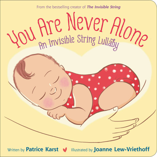 You Are Never Alone: An Invisible String Lullaby (The Invisible String #5) book cover by Patrice Karst