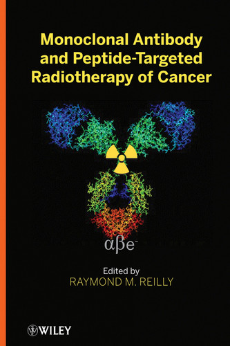Monoclonal Antibody and Peptide-Targeted Radiotherapy of Cancer book cover by 