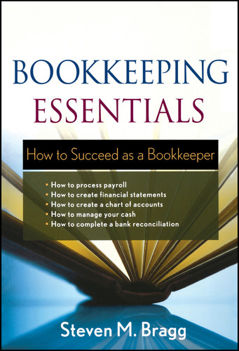 Bookkeeping Essentials: How to Succeed as a Bookkeeper book cover by Steven M. Bragg