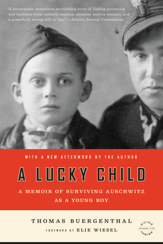 A Lucky Child: A Memoir of Surviving Auschwitz as a Young Boy book cover by Thomas Buergenthal