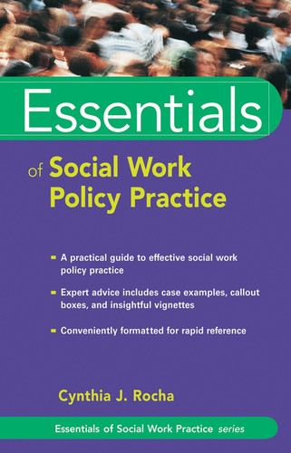 Essentials of Social Work Policy Practice (Essentials of Social Work) book cover by Cynthia J. Rocha