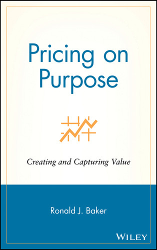 Pricing on Purpose: Creating and Capturing Value book cover by Ronald J. Baker