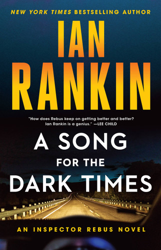 A Song for the Dark Times: An Inspector Rebus Novel (A Rebus Novel #23) book cover by Ian Rankin